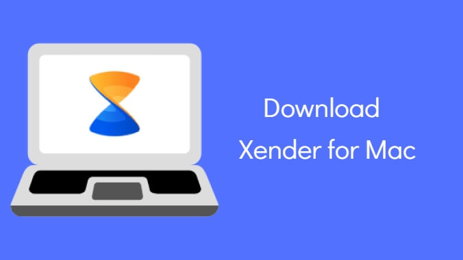 Xender for Mac Download [Latest Version]