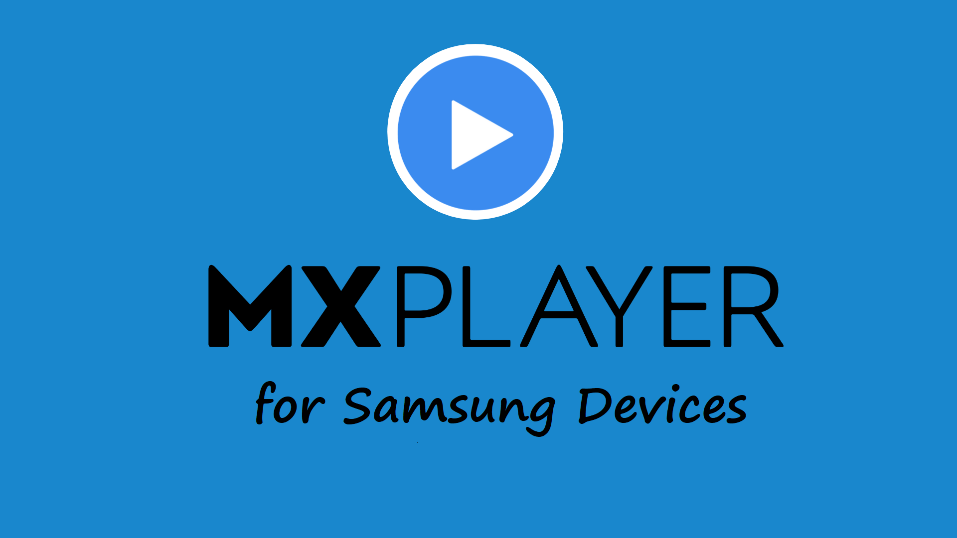 MX Player for Samsung