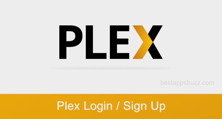 How to make Plex Login and Sign Up [Complete Guide]