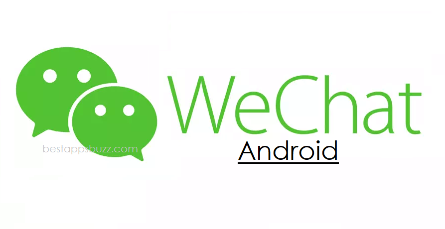 WeChat Apk for Android Download Free [New Version]