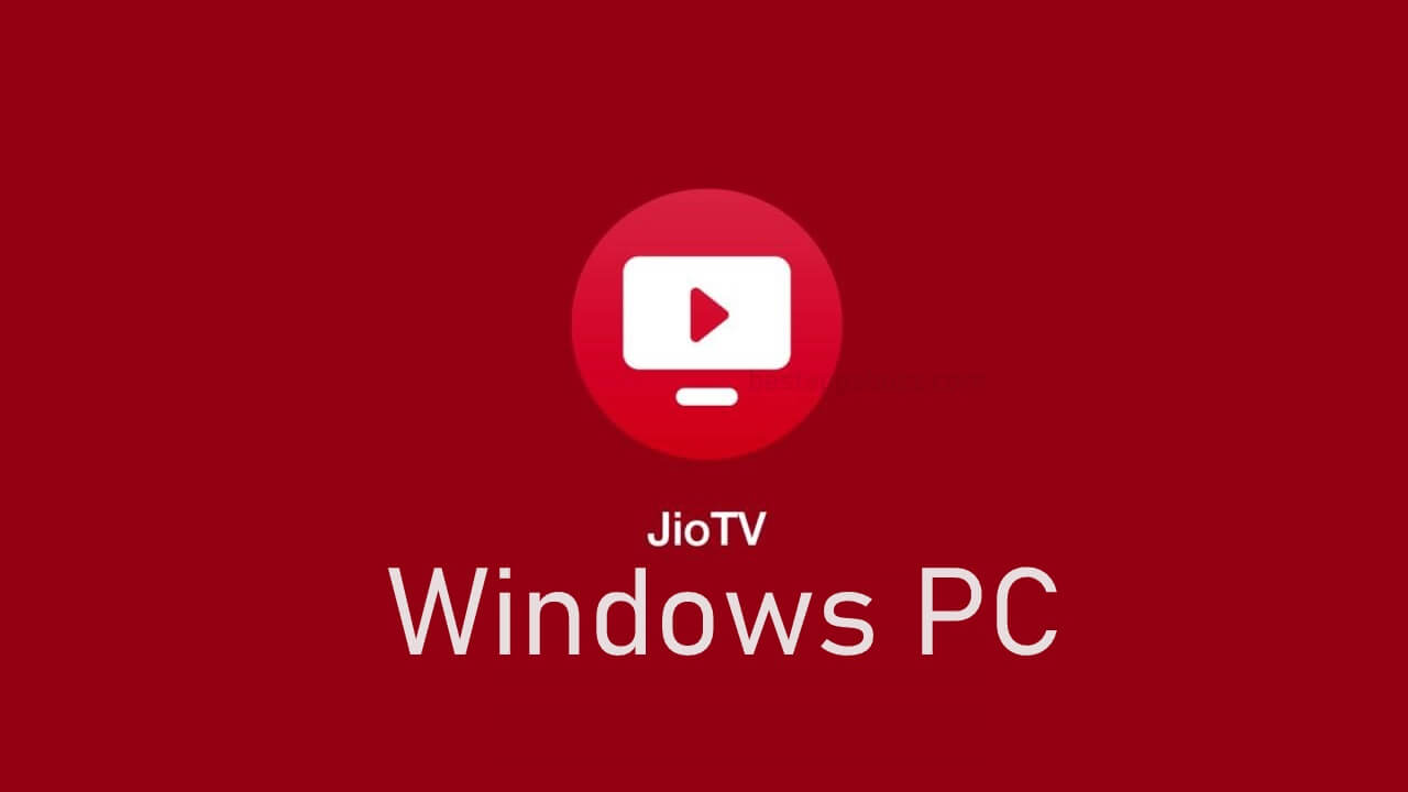 JioTV for PC Windows